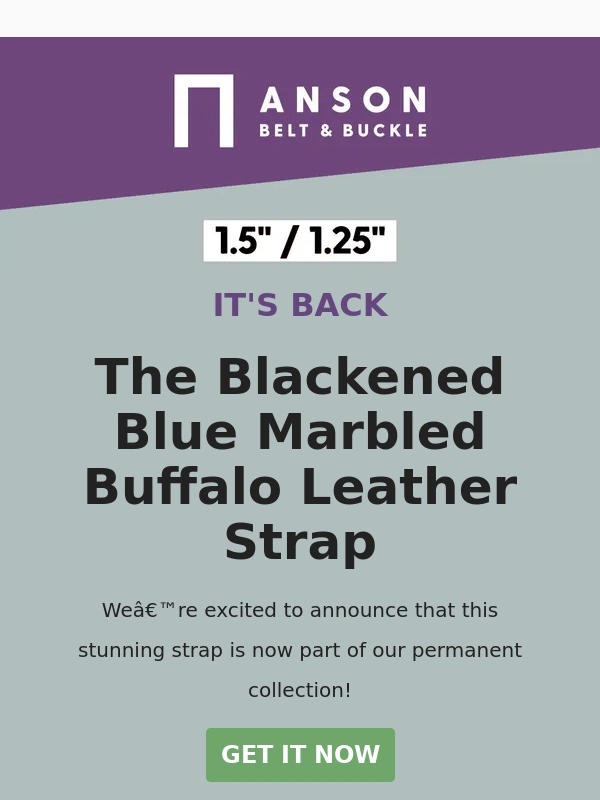 Anson Belt - The Blackened Blue Marbled Buffalo Leather Strap is BACK!