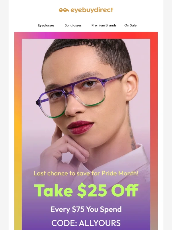 EyeBuyDirect - Last Chance to Save for Pride Month ??️