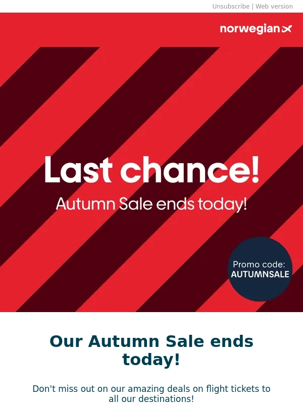 Norwegian - Last chance! Our Autumn Sale ends today! ?