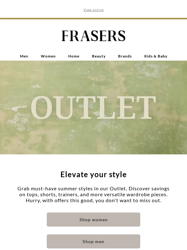 House of Fraser - Outlet must-haves this way