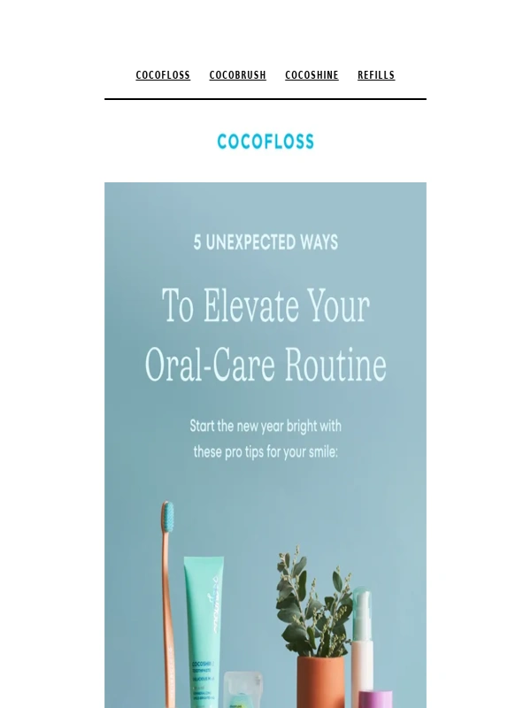 Cocofloss - 5 ways to elevate your oral care