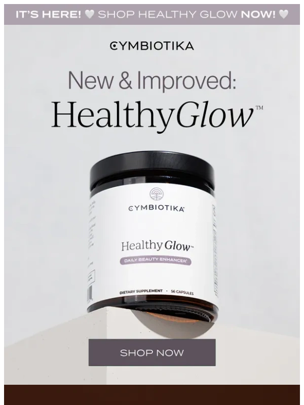 Cymbiotika - IT’S HERE: New & Improved Healthy Glow!