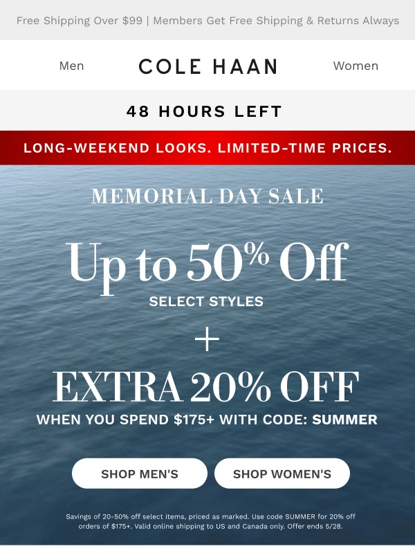 Cole Haan - Memorial Day is over but our sale isn't
