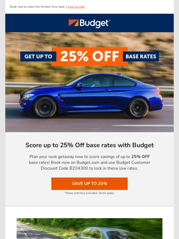 Budget - STILL TIME: Get up to 25% Off your next rental!