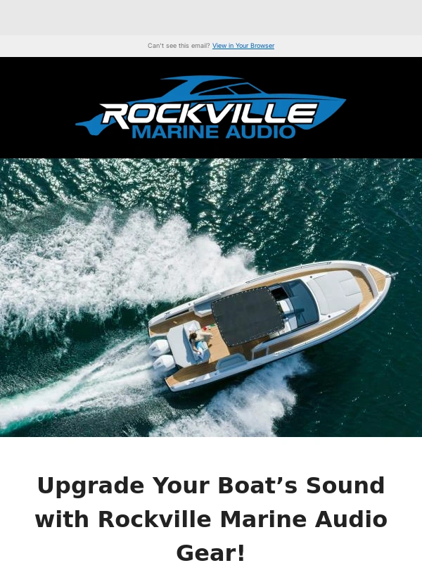 Rockville - Get Your Boat Ready for Marine Season – Save 10% on Rockville Marine Audio Gear! ?️