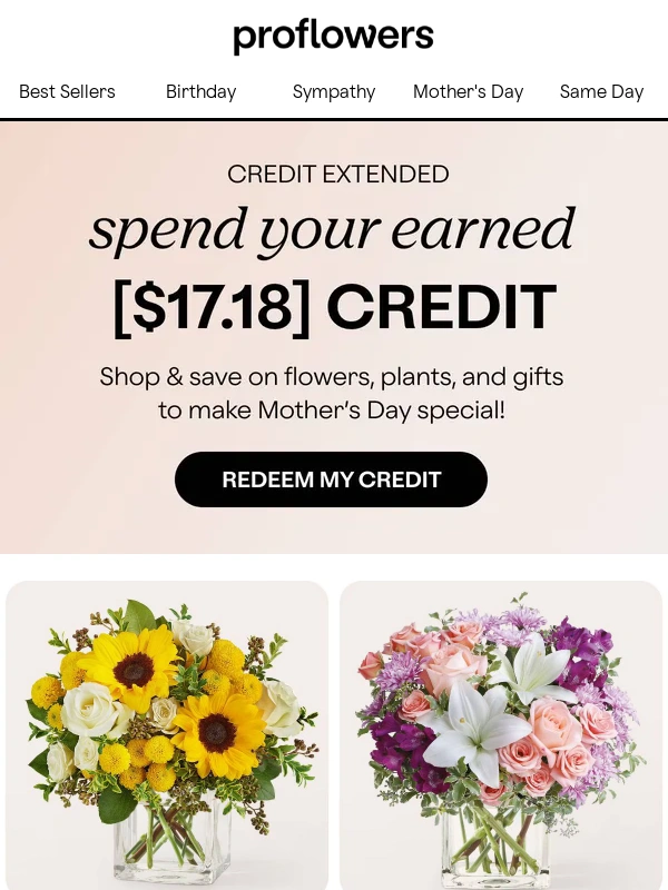 ProFlowers - Redeem Now! Your [$17.18] Credit Ends Soon!