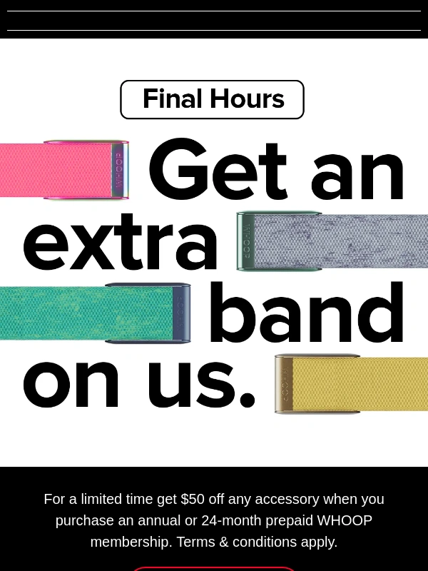 Whoop - Ends Tomorrow: Limited-Time Offer