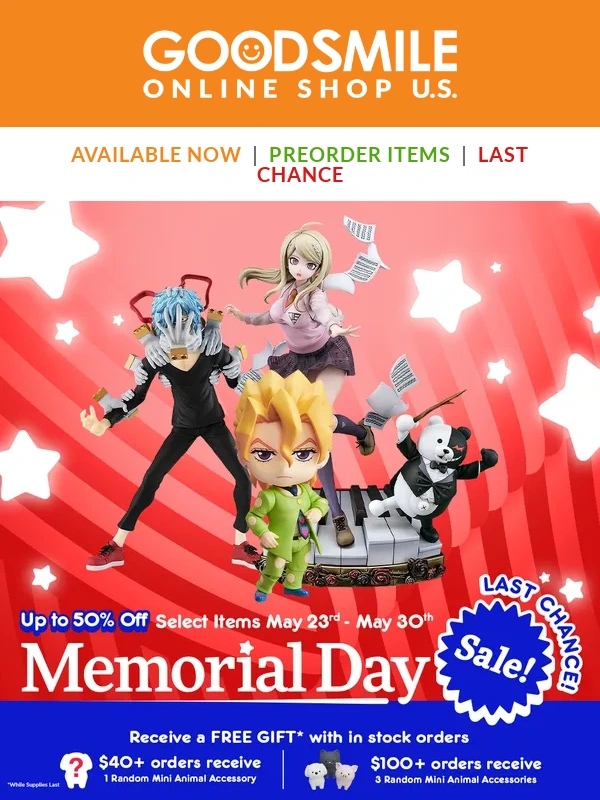 Good Smile Company - ?Final Hours! Last Chance to Save Up to 50% OFF Select Figures during our Memorial Day Sale!