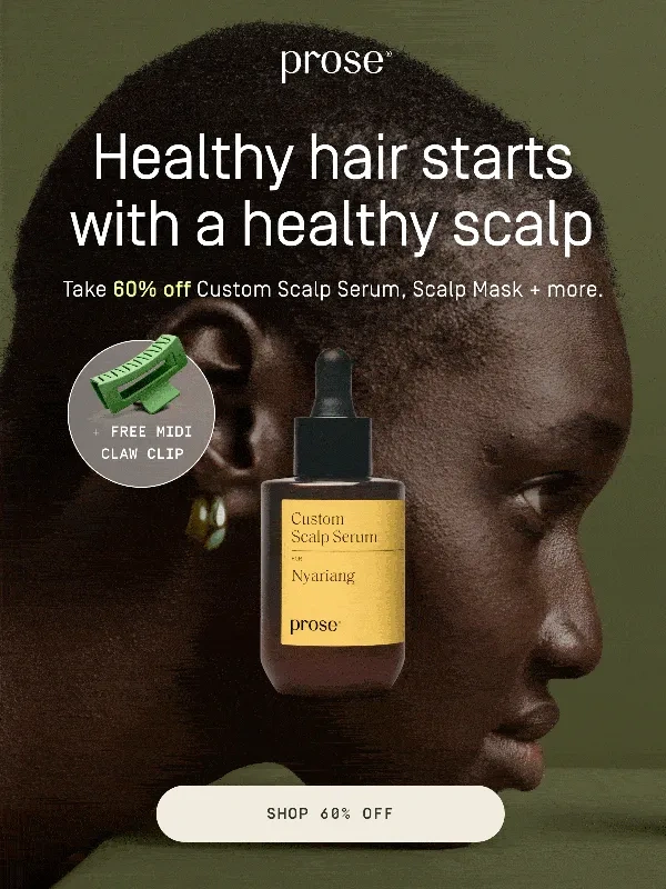 Prose - 60% off your healthiest scalp ?‍♀️✨