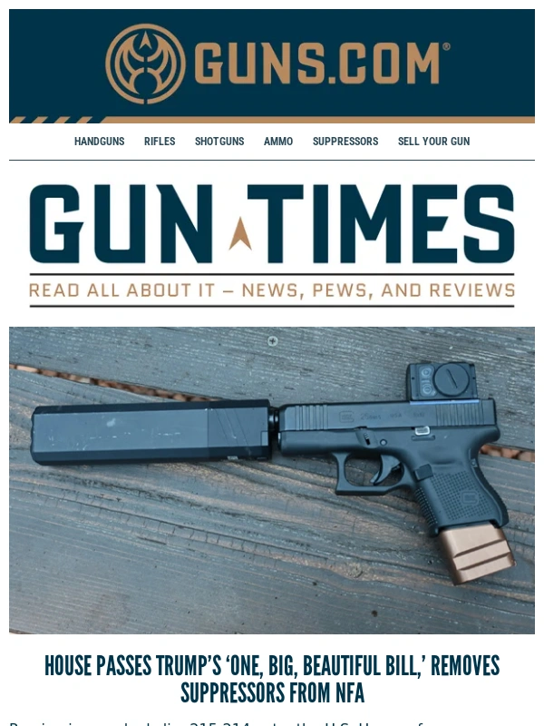 Guns - GUN TIMES: House Removes Suppressors From NFA