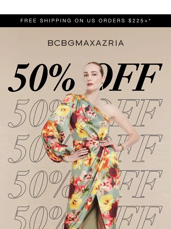 BCBG - 50% off your next going-out look