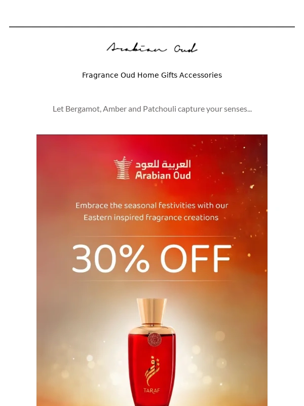 Arabian Oud - Enjoy a 30% discount on our most popular fragrances