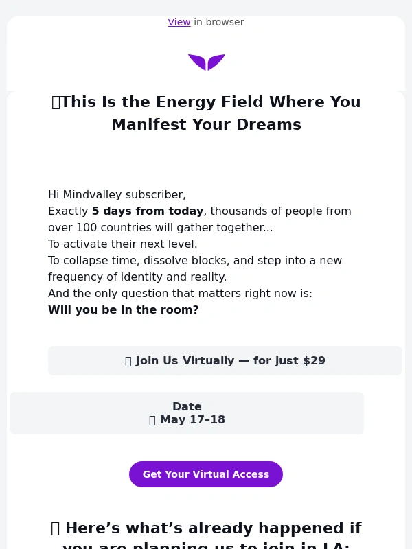 Mindvalley - The Manifesting Summit Is Almost Full — Will You Be In the Room?