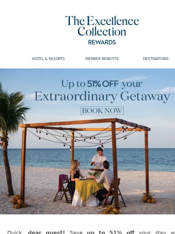 Excellence Resorts - Offers up to 51% off ending soon,dear guest!
