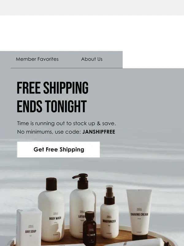 Public Goods - Don't miss out—Free Shipping ends soon ?