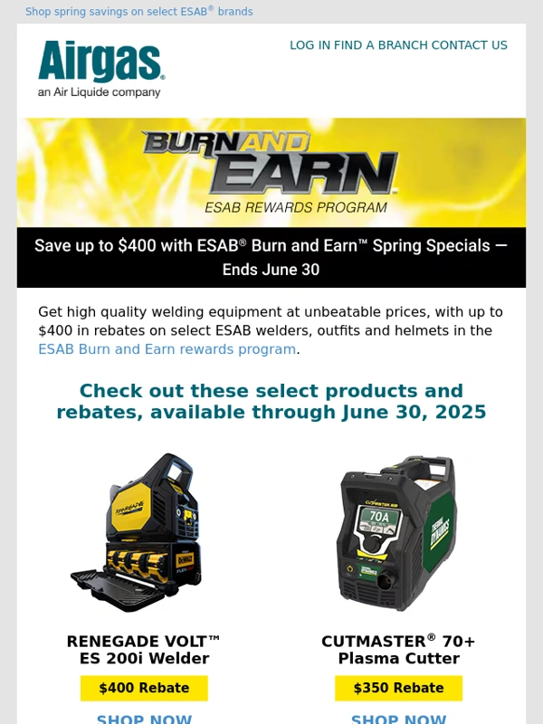 Airgas - Spring into savings with ESAB® Burn and Earn™ spring specials
