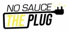 No Sauce The Plug