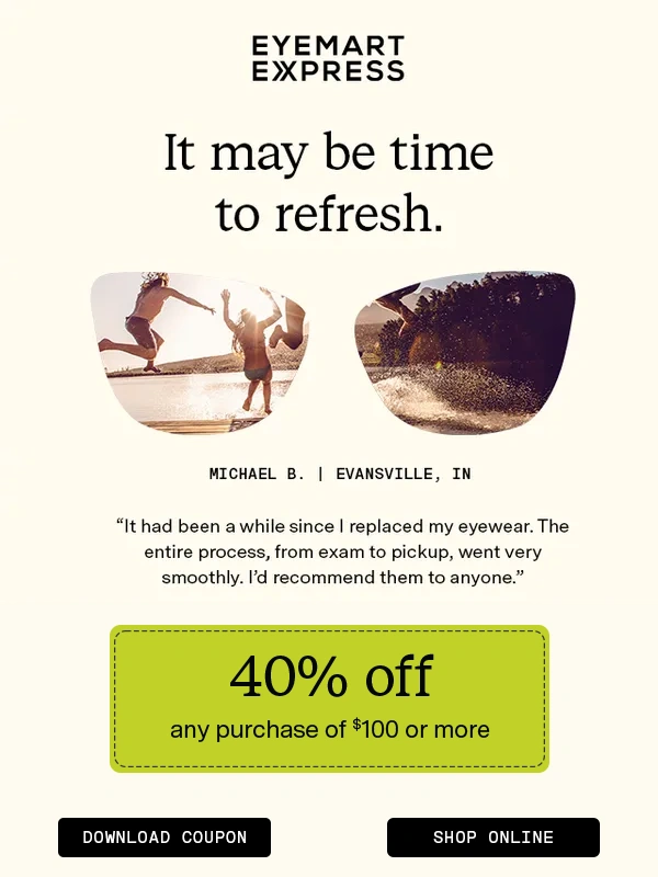 Eyemart Express - 40% Off Your Entire Purchase | Online or In-store