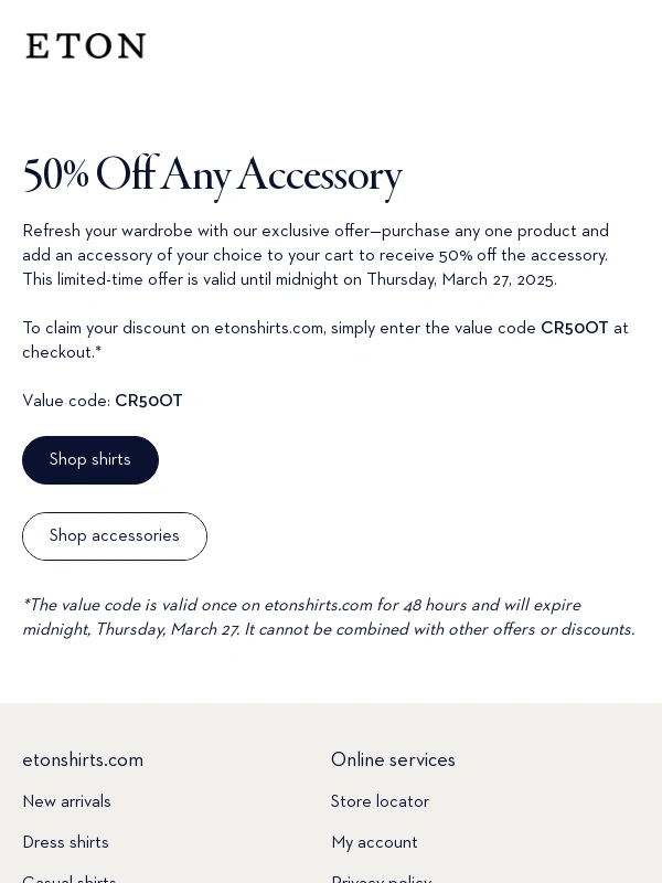 Eton Shirts - 48 Hours Only: 50% Off Any Accessory