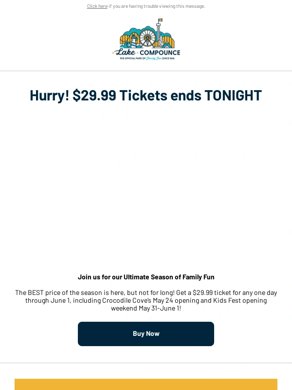 Lake Compounce - ⏰ Last Call! Get Your $29.99 Tickets Before Midnight!