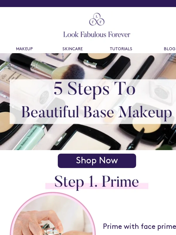 Look Fabulous Forever - 5 Steps To Beautiful Base Makeup ⭐