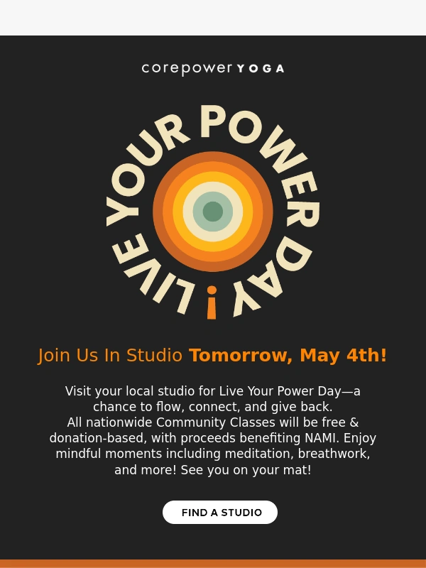 Corepower Yoga - Tomorrow is Live Your Power Day!