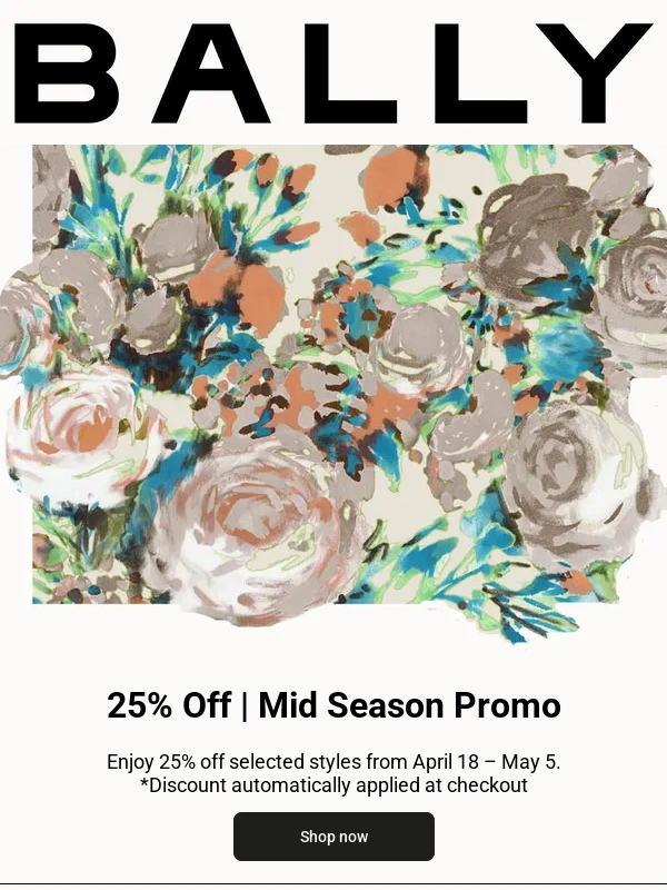 Bally - 25% Off | Mid Season Promo