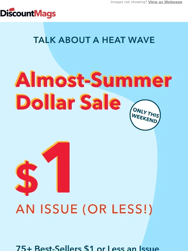 DiscountMags - Feeling Hot? ?️ $1 an Issue or Less