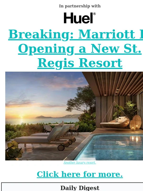 Huel - Breaking: Marriott Is Opening a New St. Regis Resort