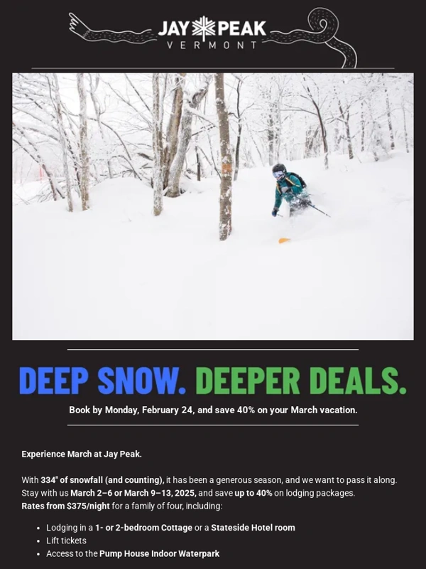 Jay Peak - Save 40% on your March Vacation