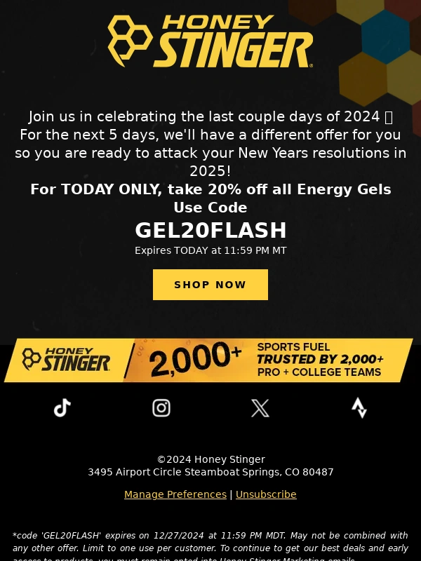 Honey Stinger - 5 Days till 2025! ?