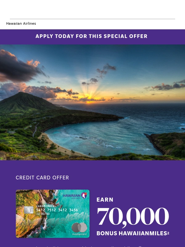 Hawaiian Airlines - You’re so close to earning 70,000 bonus miles