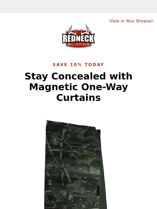 Redneck Blinds - Stay concealed this season and save 10%