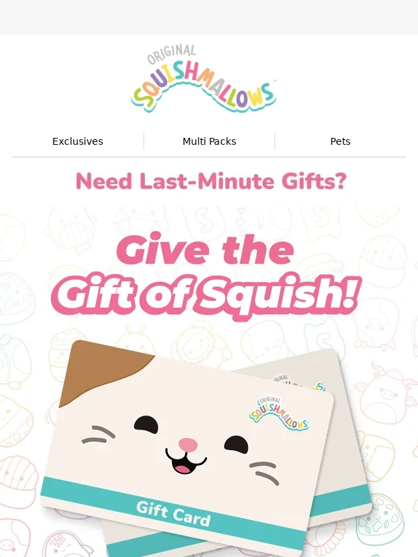 Squishmallows - Squishmallows Gift Cards: The Ultimate Last-Minute Gift!