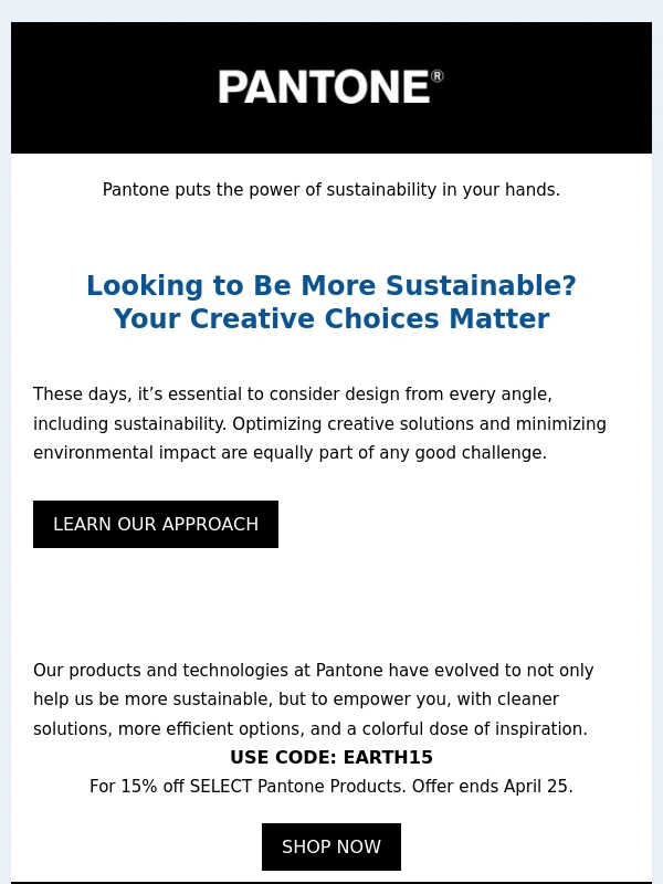 Pantone - ? Celebrate Earth Month with 15% off SELECT Pantone Products❗