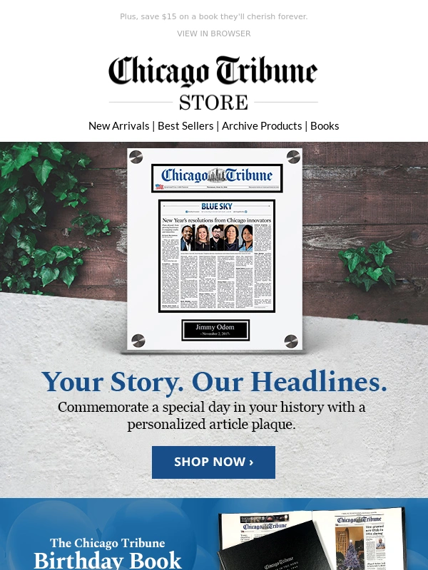 Chicago Tribune - You Made Headlines—Now Frame the Moment