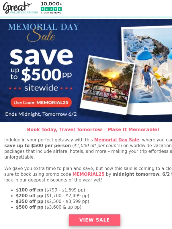 Great Value Vacations - LAST CHANCE: Memorial Day Savings End Tomorrow! ?