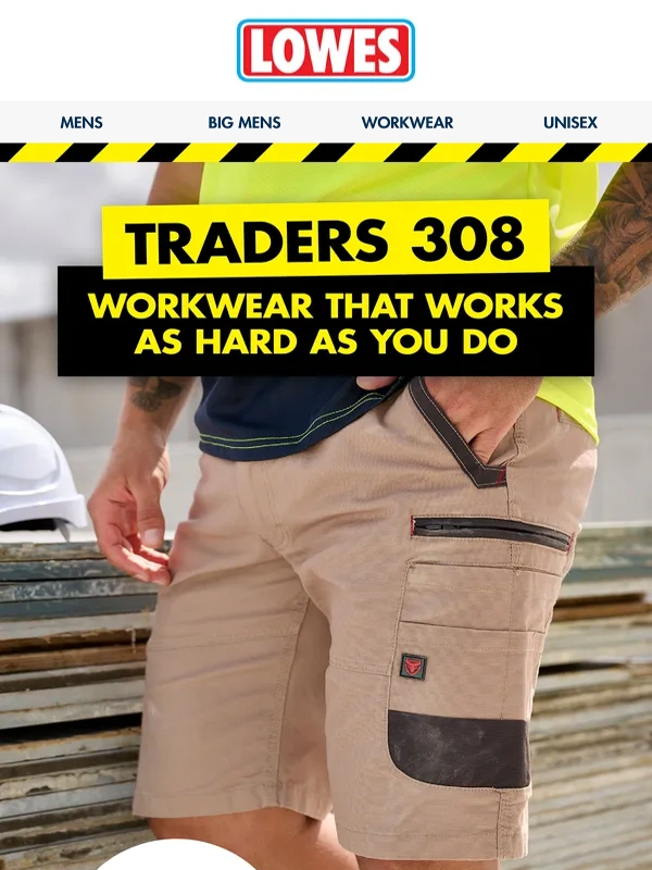 LOWES - IN FOCUS: Traders 308 Workwear
