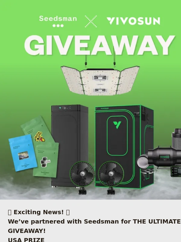 VIVOSUN - Join Vivosun & Seedsman's Ultimate Giveaway!