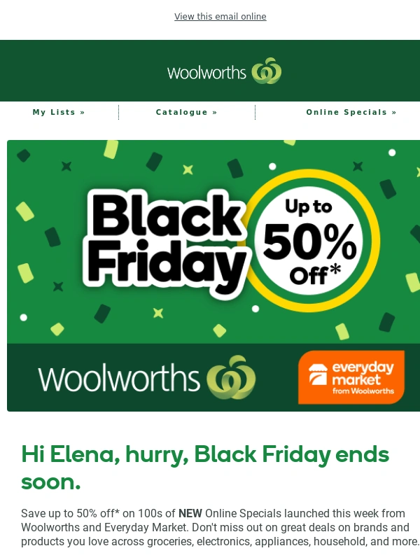 Woolworths - Black Friday ends soon ?