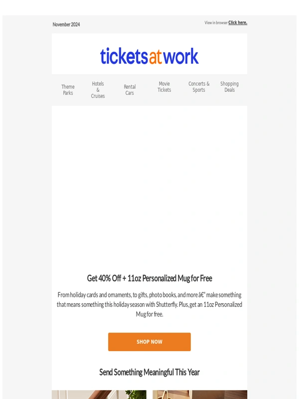 Tickets At Work - Create ful Moments with Shutterfly—Get 40% Off!