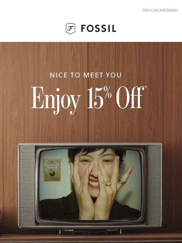 Fossil - ? Hi,Hello,Here's 15% Off