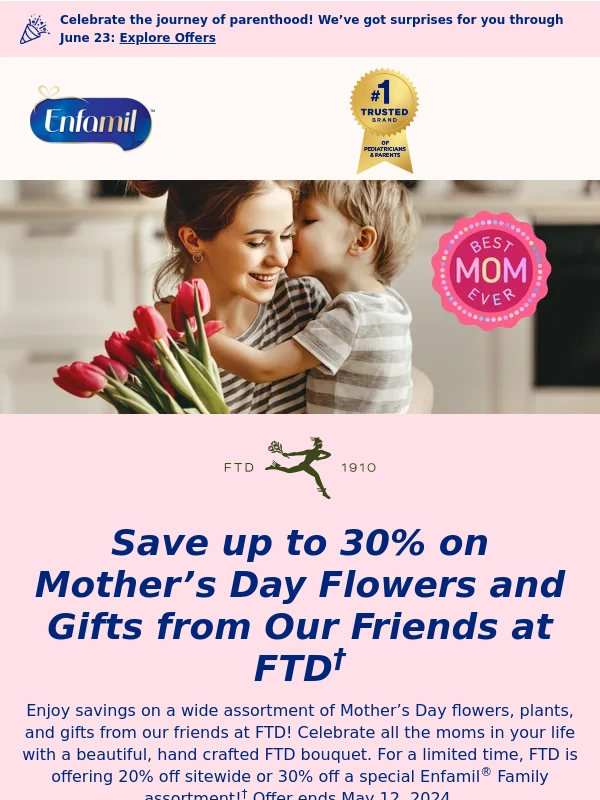 Enfamil - Up to 30% off Mother’s Day flowers and gifts!