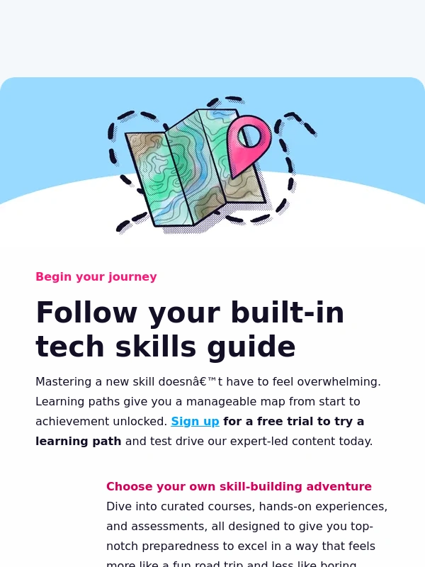 Pluralsight - ? The journey to new tech skills starts here