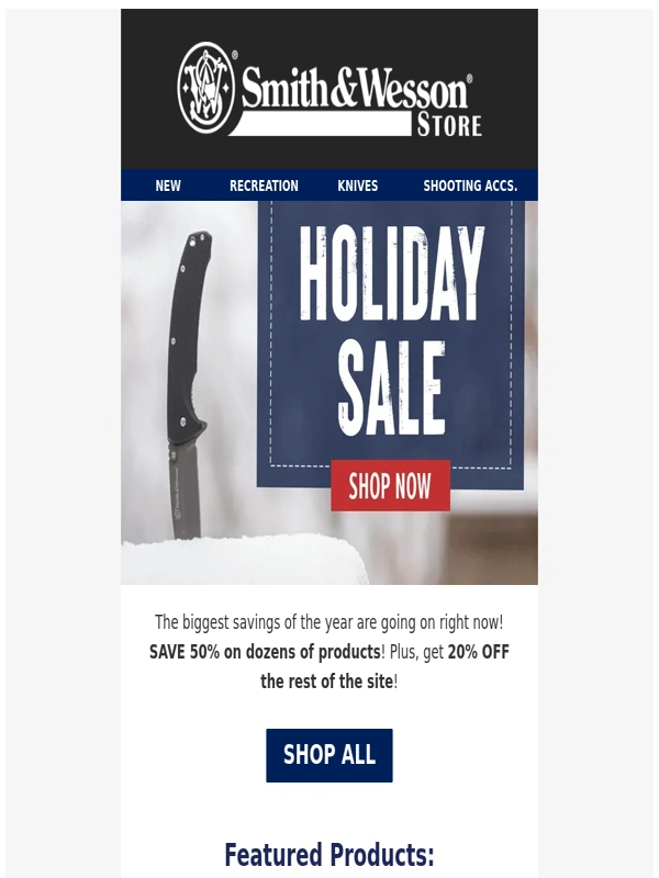 Smith & Wesson - ? Holiday Sale Still Going On!