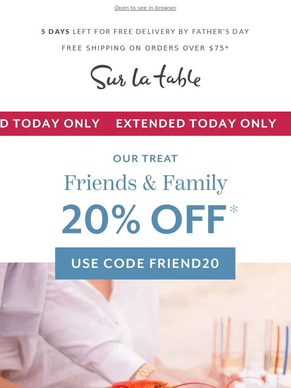 Sur La Table - ? Extended: Friends & Family Event!