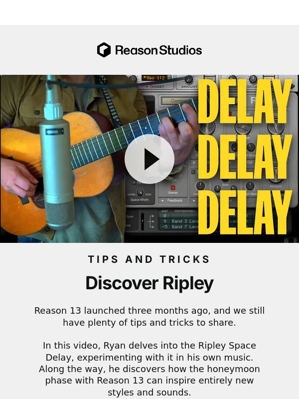 Reason Studios - The Ripley Space Delay honeymoon phase