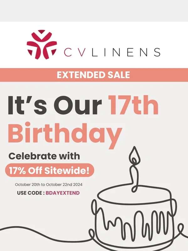 CV Linens - ? Our Birthday Sale Is Not Yet Over