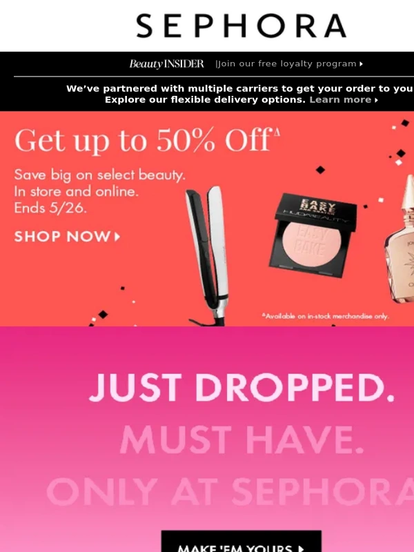 Sephora - They’re up to 50% off (!) right now