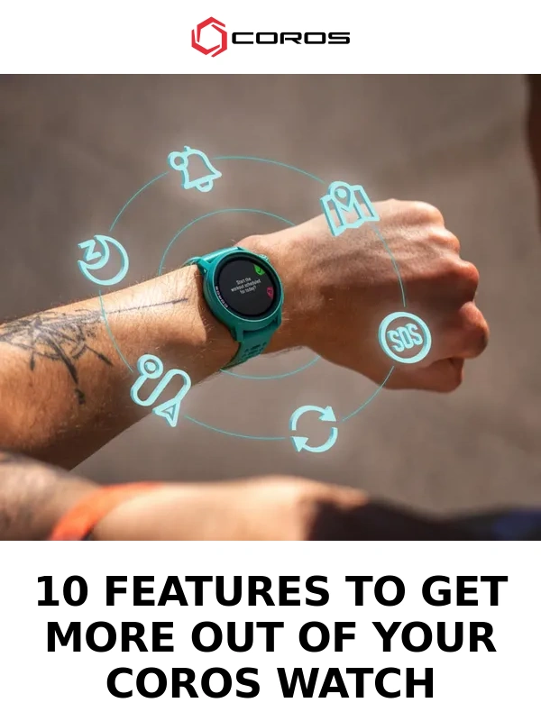 COROS - 10 COROS Features You’re Not Using (Yet)